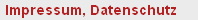 Impressum, Datenschutz